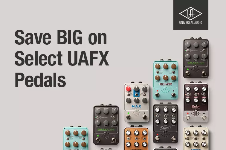 Customize your sound and save BIG with UAFX Pedals